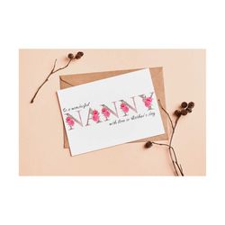 Nanny birthday card, Mother's day card for Nan, Floral Nanny Mothers day, Card for Nana  PNG PDF JPG
