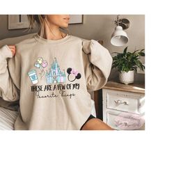 These Are a Few of My Favorite Things, Disney Snacks Sweatshirt, Disney Balloon Sweatshirt, Disney Castle tee, Disney Tr