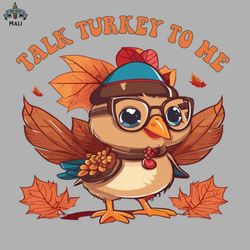 Talk Turkey To Me Thanksgiving Day Boys Girls Kids Sublimation PNG Download