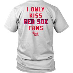 I Only Kiss Red Sox Fans Pink Shirt Guerin Austin &8211 Boston Red Sox
