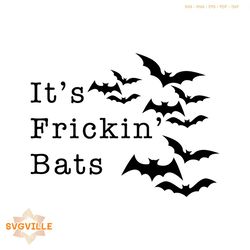 Vintage Its Frickin Bats Spooky Season SVG File For Cricut