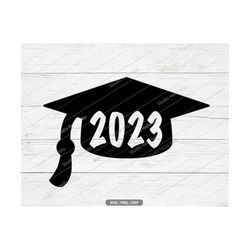 Graduation Cap Svg, Graduation Svg, Senior 2023 Svg, Class of 2023 Svg, Gradutaion 2023,Graduation,Party,College,Graduat
