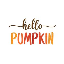 Hello Pumpkin Svg, Fall svg, Fall Door Sign svg, Pumpkin svg, Halloween svg, Hello Pumpkin Png, Thanksgiving svg,Cricut,
