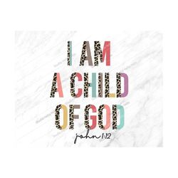 i am a child of god png, i am a child of god, christian png, easter png, religious,christian,easter,bible verse,png,subl