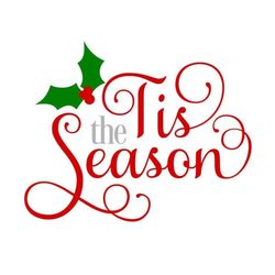 Tis the Season SVG, Christmas Sign SVG, Holiday SVG, Digital Download/Cut File, Sublimation, Clip Art (individual svg/dx