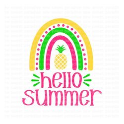 Summer Rainbow SVG, Hello Summer SVG, Pineapple Rainbow, Digital Download, Cut File, Sublimation, Clip Art (includes svg