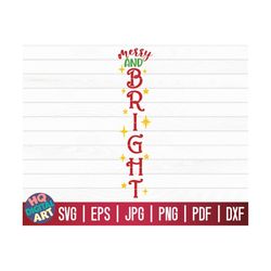 Merry and bright SVG / Winter/Christmas Vertical Porch Sign SVG / Cut File / Clipart / Printable / Wall art | Commercial