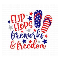 4th of July SVG, Flip Flops, Fireworks, Freedom SVG, Digital Download, Cut File, Sublimation, Clip Art (includes svg/png