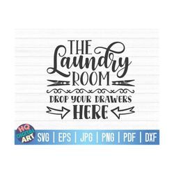 Drop your drawers here SVG / Laundry room sign SVG / Laundry SVG / Free Commercial Use / Cut Files for Cricut