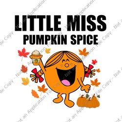 Orange Funny Smiling Little Miss Pumpkin Spice Halloween Svg, Little Miss Pumpkin Spice Svg, Pumpkin Spice Svg