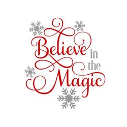 Believe in the Magic SVG, Christmas Magic SVG, Digital Download/Cut File, Sublimation, Clip Art (individual svg/dxf/png/