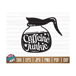 Caffeine junkie SVG / Free Commercial Use / Cut Files for Cricut / Printable / Vector / Instant Download