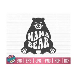 Mama bear SVG / Mom life SVG / Mother's Day SVG / Cut Files for Cricut / Free Commercial Use / Instant Download