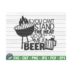 If you can't stand the heat SVG / Barbecue Quote / Cut File / clipart / printable / vector | commercial use instant down