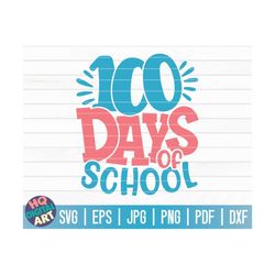 100 days of school SVG / 100 days SVG / Cut File / clipart / printable / vector | commercial use | instant download