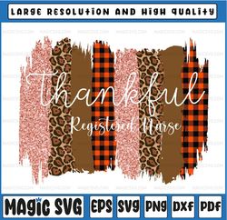 Thankful Registered Nurse PNG, Fall Sublimation, Autumn Png, Thanksgiving Png, Brush Strokes Png, Leopard Print, Png