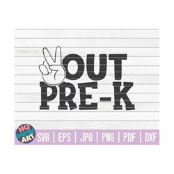 Peace out pre-k SVG / Last day of school quote / Cut File / clipart / printable / vector | commercial use instant downlo