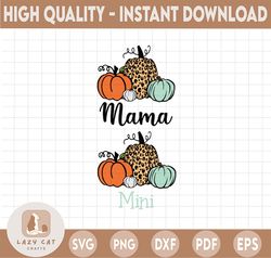 Personalized Thanksgiving PNG, Mama Png, Mama and Mini Png, Thankful Mama Png, Thanksgiving Fall Png Sublimation Digital