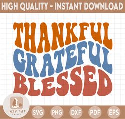 Thankful Grateful Blessed svg, Fall svg, Autumn svg, Thanksgiving Svg, Boho Words, Thanksgiving Boho SVG/PNG/JPG digital