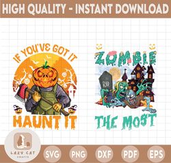 If You Got It Haunt It PNG, Halloween Print File for Sublimation, Halloween, Scary Pumpkin, Haunt, Witch, Holiday, Fall
