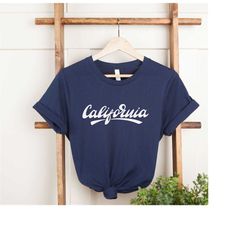 California Shirt,  Wea Cost Shirt, Famous Beach Of California Shirt, Cali Girl Shirt, Trendy Topic California Shirt, Cal