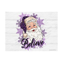 Santa believe PNG, Santa Png, Christmas Png,Santa sublimation design download,Believe,Santa,christmas,leopard,purple,san