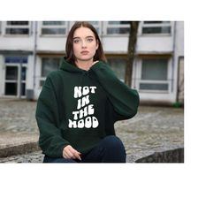 Gift for Sad People,  Unhappy Women Hoodie, Not In The Mood Hoodie, Women In Depression Hoodie, Bad Day Hoodie, Saying o