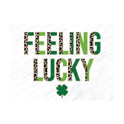 St Patricks Day Png, Feeling Lucky Png, St Patricks Day,St Patrick,St Patricks,Png,Sublimation,Shirt,decor,Lucky,Shamroc