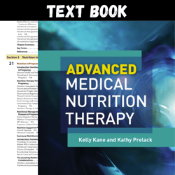 Complete Advanced Medical Nutrition Therapy 1st Edition by Kane