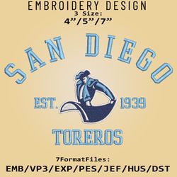 San Diego Toreros embroidery design, NCAA Logo Embroidery Files, NCAA San Diego Toreros, Machine Embroidery Pattern