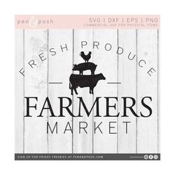 Farmers Market SVG - Farmers Market Sign File - Farmhouse Kitchen SVG - Kitchen SVG - Farmers Market Clipart - Country K