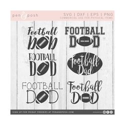Football Dad SVG - Football SVG - Football Dad - Football Dad Svg Designs - Sports Svg - Dad Svg - Football Cut File - S