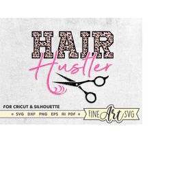 Hair Hustler Svg, Hairstylist svg file, Barber shirt svg design, Leopard print svg, Hairdresser svg, Scissors svg, Salon