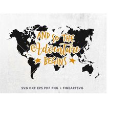 And so the adventure begins svg, Adventure svg, world map svg, svg files, svg cut files, silhouette cut files, Instant d