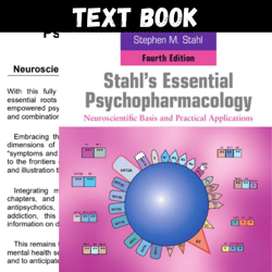 Complete Stahl's Essential Psychopharmacology: Neuroscientific Basis and Practical Applications 4th Edition