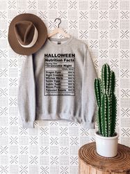 Halloween Nutrition Facts Sweatshirt, Halloween Sweater For Women, Halloween Gift, Funny Halloween  Sweater