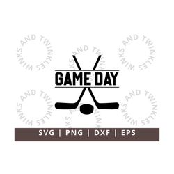 Game day Svg, Hockey Svg, Game Day Hockey Svg Png Dxf Eps, Sports Svg,