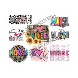 Nurse Sublimation Design Bundle,Nurse Png,Nursing Png,Nurse Life PNG,Nurse shirt PNG design,Sublimation Design,Digital D