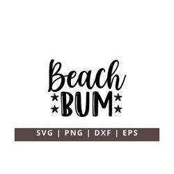 Beach Bum Svg Png Dxf Eps Sunkissed Svg Beach Vibes Png Summer Svg Beachy Svg Trendy Summer svg