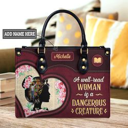 A Well Read Woman is a Dangerous Creature bag,Book Lover Bag,Vintage Book Lover Handbag