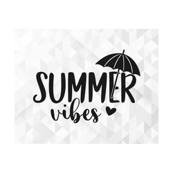 Summer Vibes SVG, Summer Svg, Summer Design for Shirts Svg, Summertime, Vacation Svg, Vacay Svg, Summer Vibes Cut Files,