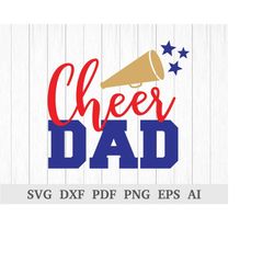 Cheer Dad SVG, Cheerleader SVG, Cheerleading SVG, Cheerleader Dad svg, svg cutting files, cricut & silhouette, vinyl, dx