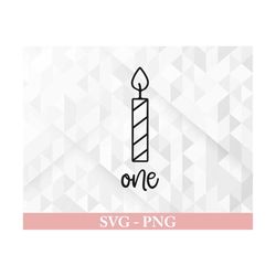 First Birthday SVG, Candle First Birthday Svg, Birthday Shirt Svg, Birthday Candle Svg, First Birthday Cut Files, Cricut