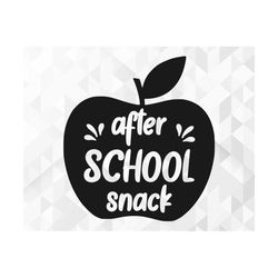 After School Snack SVG, School Shirt Svg, School Svg, Teacher Life Svg, Back To School Svg, Apple Svg, Cut Files, Cricut