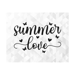 Summer Love SVG, Summer Svg, Summer Design for Shirts Svg, Summertime Svg, Vacation Svg, Vacay Svg, Summer Love Cut File