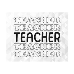 Teacher SVG, School Shirt Svg, Teacher Vibes Svg, School Svg, Teacher Life Svg, Back To School Svg, Teacher Cut Files, C