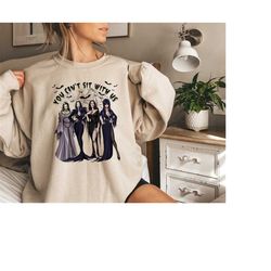 Witches Sweatshirt, You Can Not Sit With Us Shirt, Funny Halloween Sweatshirt for Women, Halloween Gifts, Witchy Shirt,