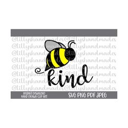 Bee Kind Svg, Bee Kind Png, Bumble Bee Svg, Bumble Bee Png, Baby Bee Svg, Bee Quotes Svg, Toddler Svg, Baby Onesie Svg,