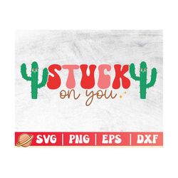Stuck on You Svg | Western Valentine | Happy Valentines Day | Howdy Valentine Png | Cowboy Valentine Cricut File