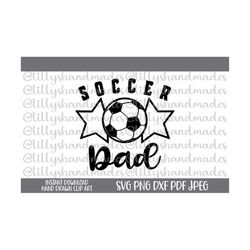 Soccer Dad Svg, Soccer Dad Png, Soccer Dad Shirt, Dad Soccer Shirt Svg, Soccer Svg, Soccer Shirt Svg, Sports Dad Svg, So